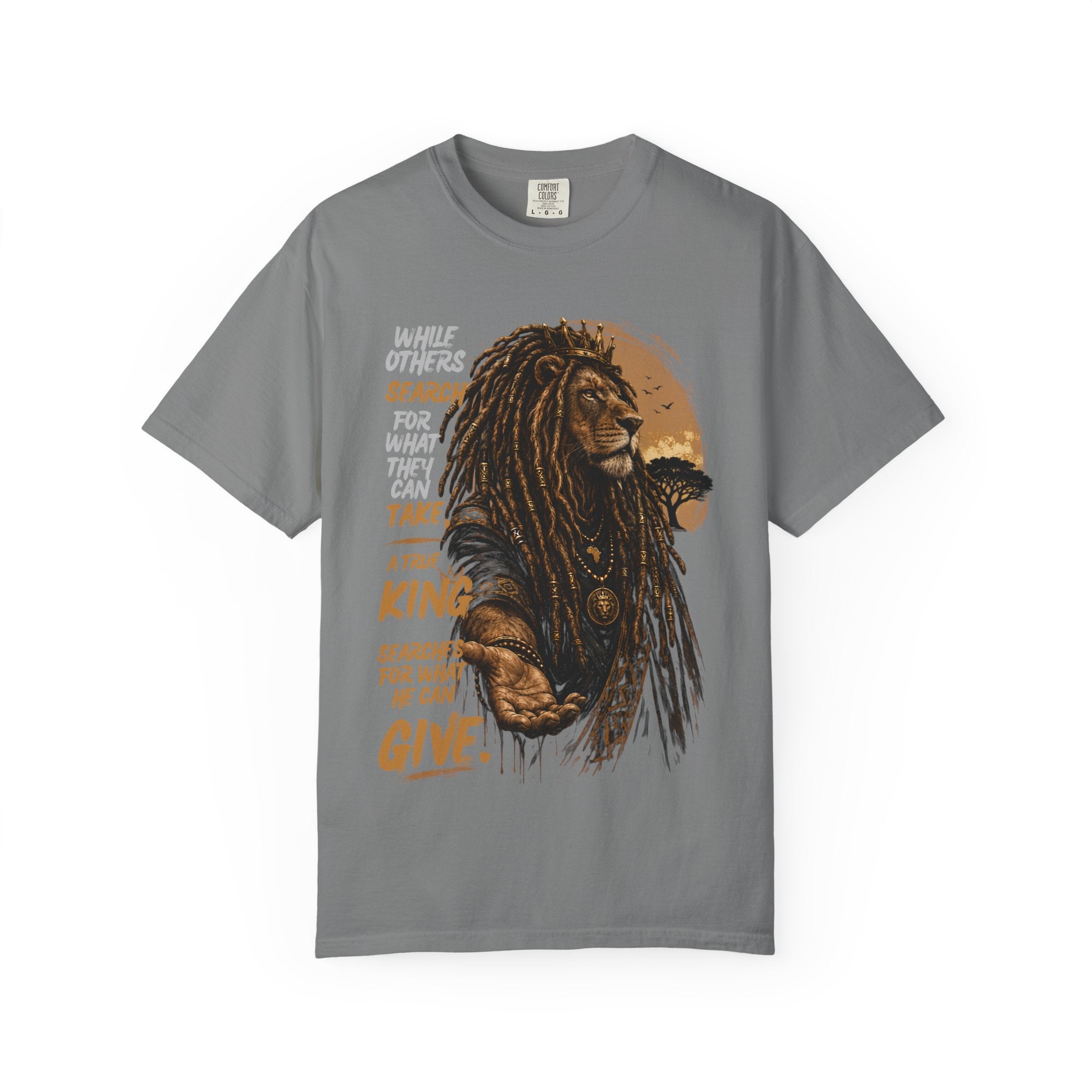 Lion Graphic T-Shirt — "A True King Gives" Inspirational Reggae Rasta Tee