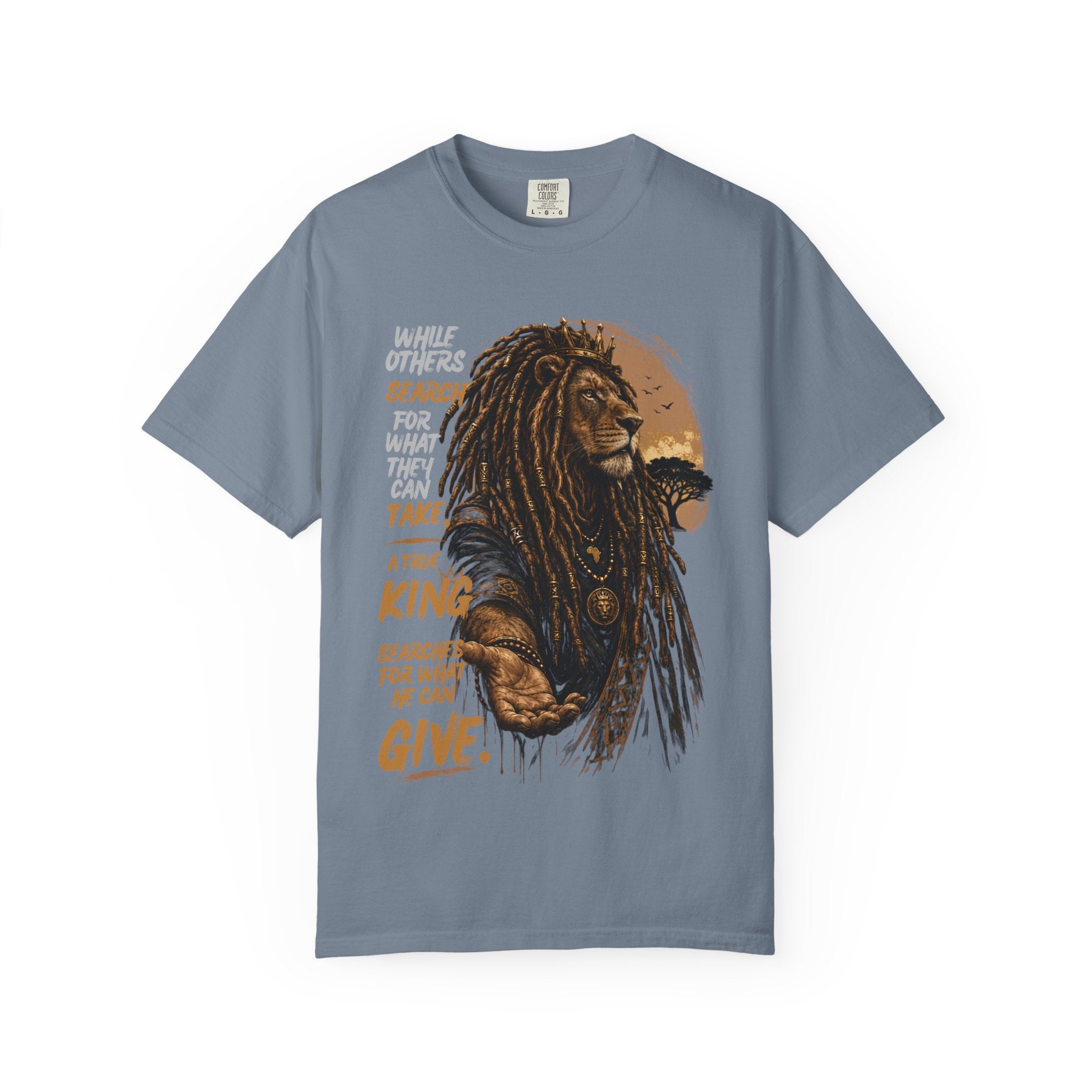Lion Graphic T-Shirt — "A True King Gives" Inspirational Reggae Rasta Tee
